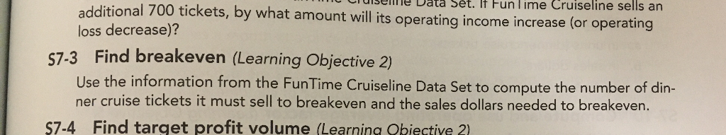 with S7-3 Question*********** FunTime Cruiseline Data Set used for S7-1 through S7-10: