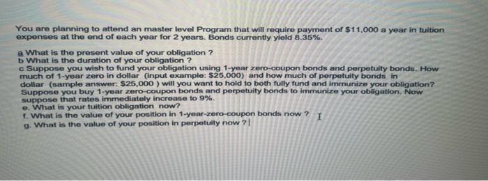  You are planning to attend an master level Program that will