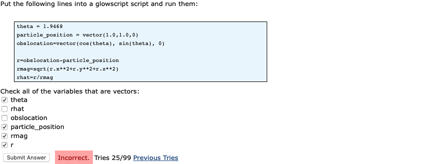 Put the following lines into a glowscript script and run them: Check