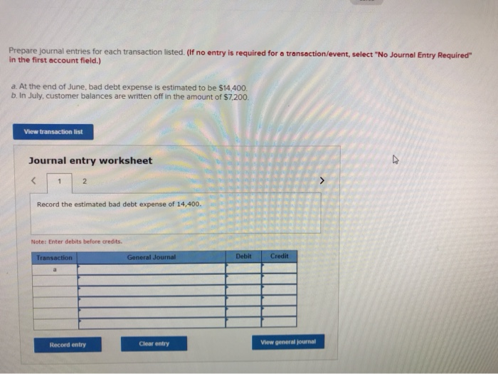  Prepare journal entries for each transaction listed. (If no entry is