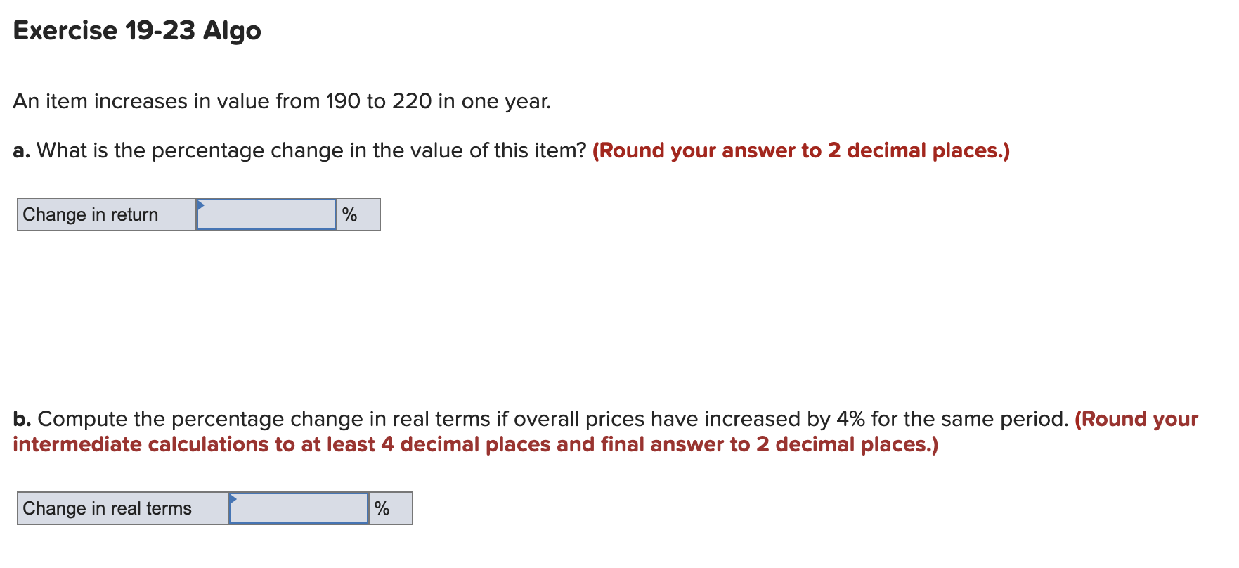  Exercise 19-23 Algo An item increases in value from 190 to