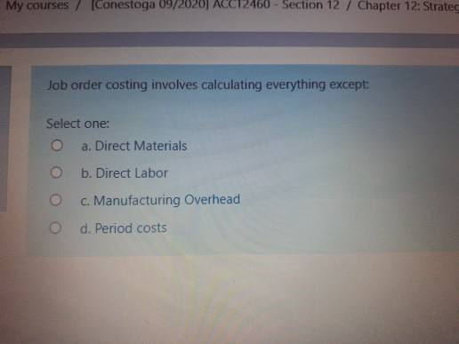 My courses / Conestoga 09/2020ACCT2460 - Section 12 / Chapter 12: