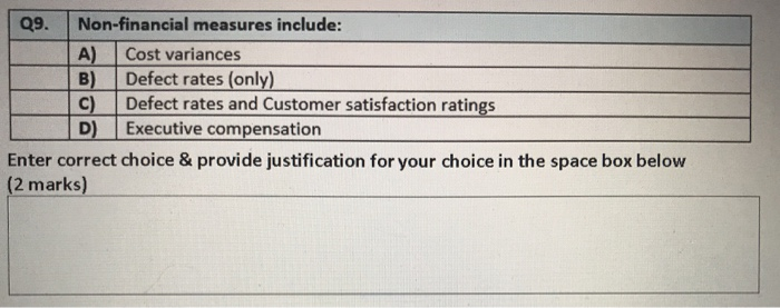  09. Non-financial measures include: A) Cost variances B) Defect rates (only)