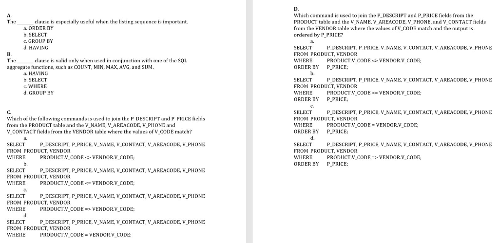 MySQL Database Questions Which command is used to join the P DESCRIPT