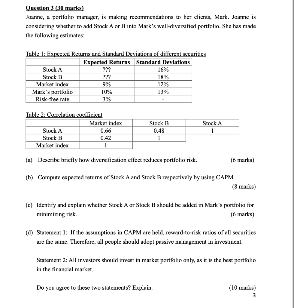  Question 3 (30 marks) Joanne, a portfolio manager, is making recommendations
