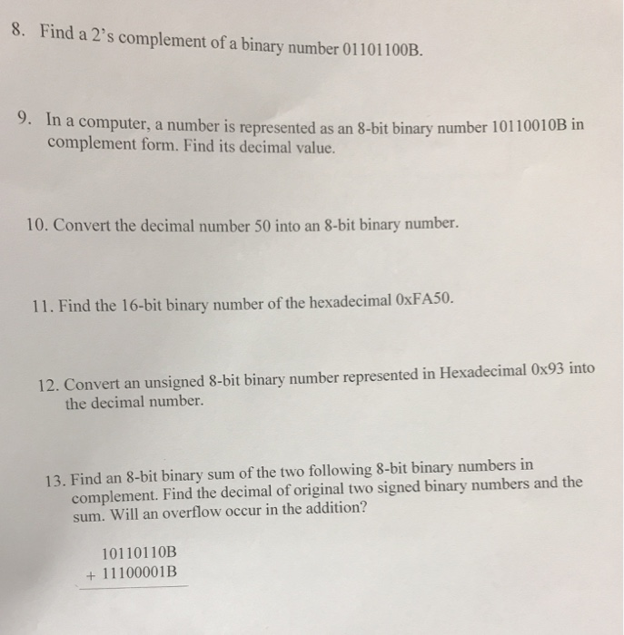  show work 8. Find a 2's complement of a binary number