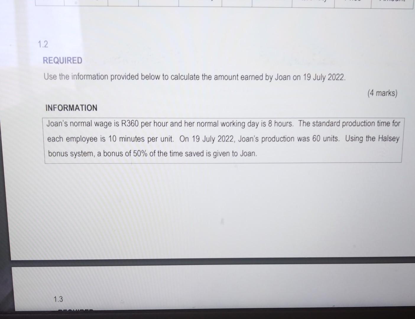  REQUIRED Use the information provided below to calculate the amount earned