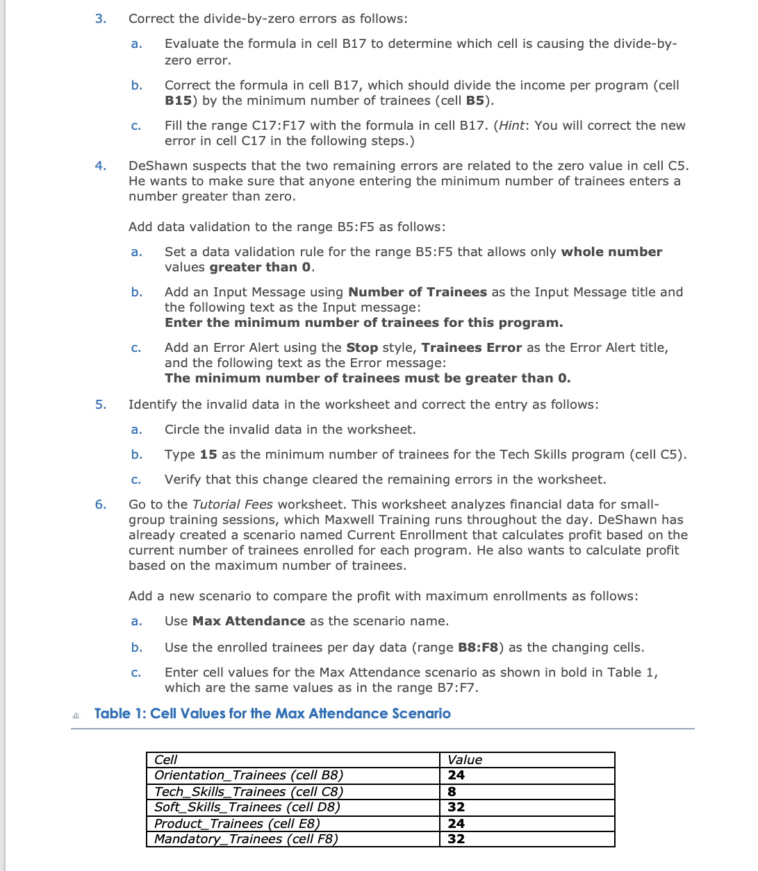 COMPLEX PROBLEM SOLVING a GETING STARTED - Open the file SC_EX19_9a_FirstLastName_1.xIsx, available
