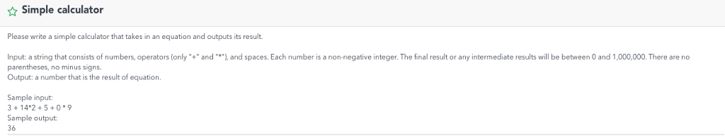  Simple calculator Please write a simple calculator that takes in an