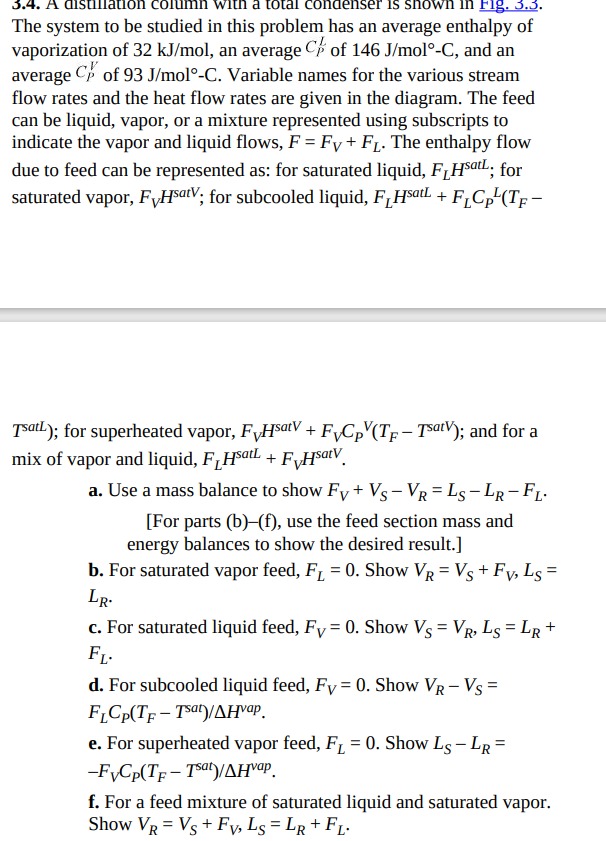  * PLEASE JUST SOLVE PARTS E,F,G,H The system to be studied