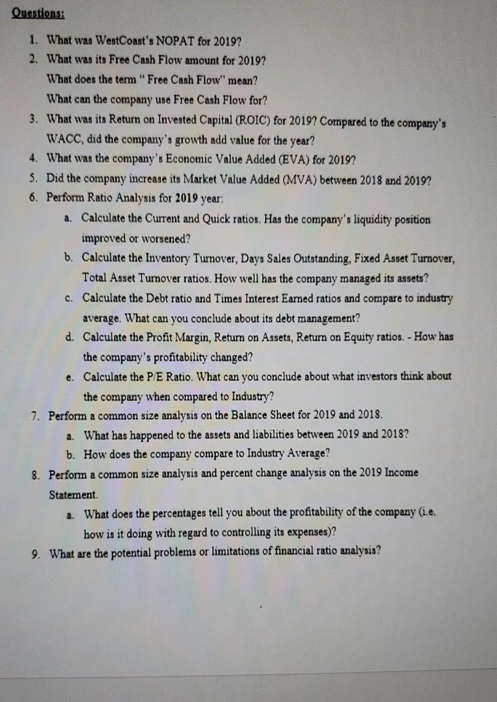 Coast for the 2019 and 2018 years to answer the following questions.