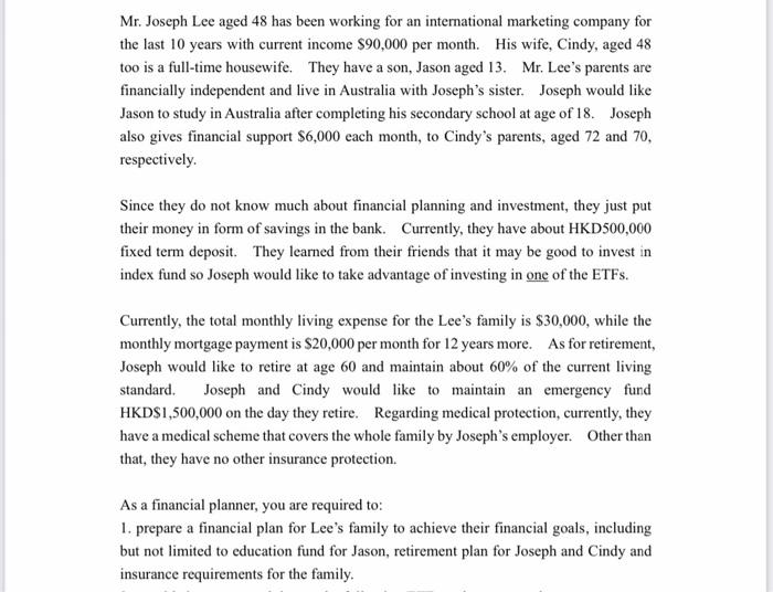 Please provide the answer for Q1 Mr. Joseph Lee aged 48 has