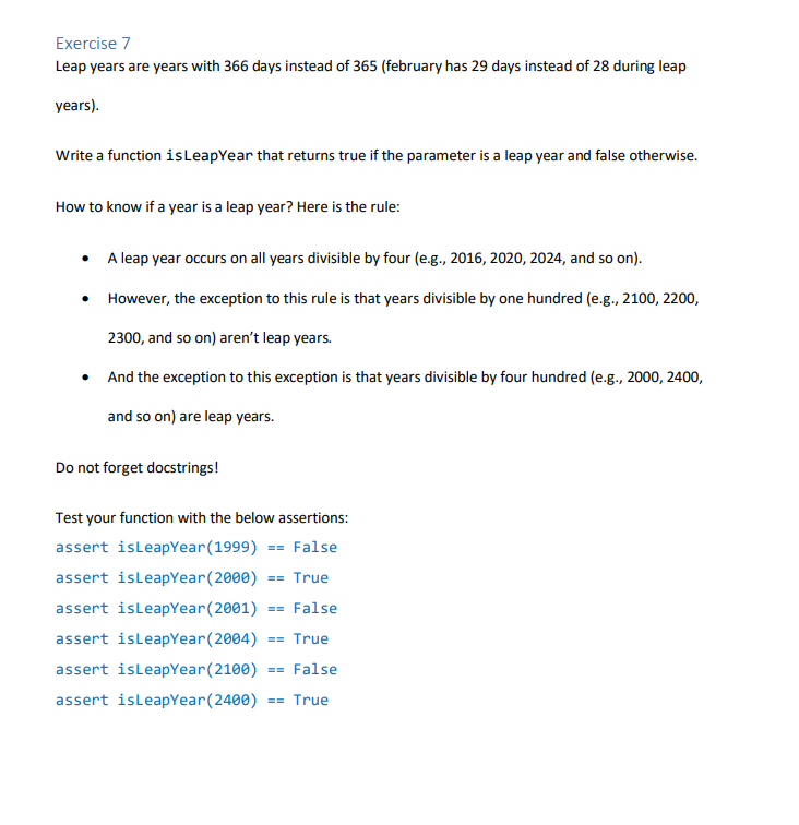 ##CODE IN PYTHON Exercise 7 Leap years are years with 366 days