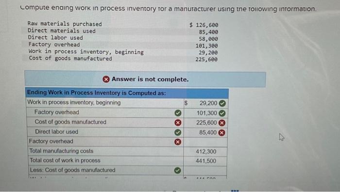  Lompute enaing work in process inventory tor a manuracturer using the