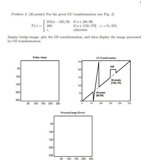  Problem 2: (30 points) For the given GC transformation (see Fig.