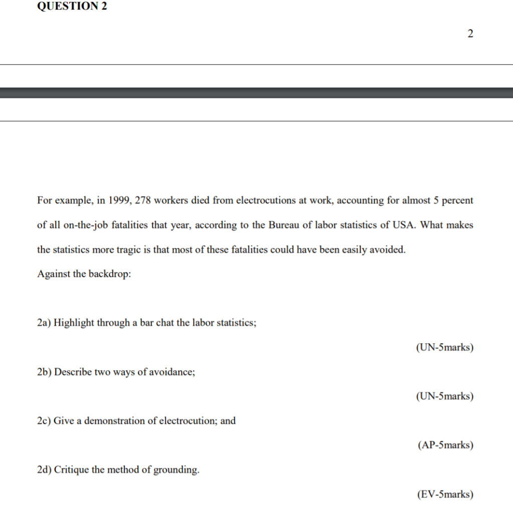 QUESTION 2 2 For example, in 1999, 278 workers died from