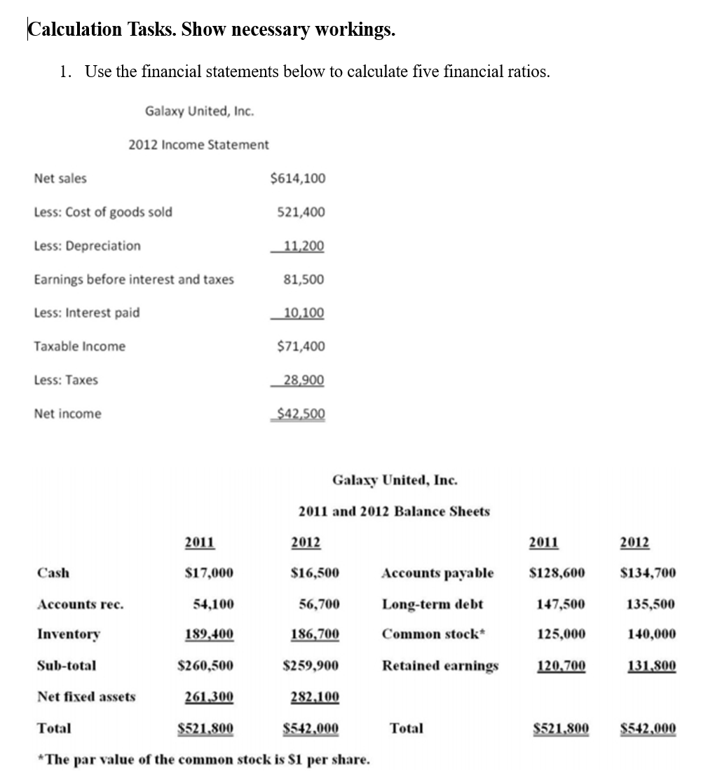  Please show me the work! Thank you!! Calculation Tasks. Show necessary