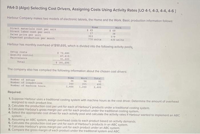 please help! PA4-3 (Algo) Selecting Cost Drivers, Assigning Costs Using Activity Rates