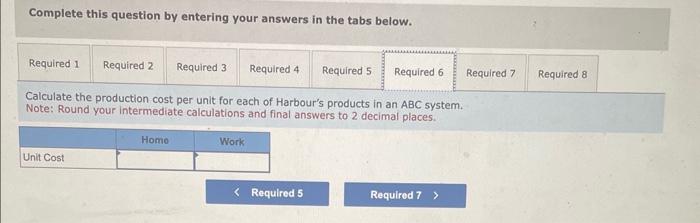 machine hours as the cost driver. Determine the amount of overhead assigned