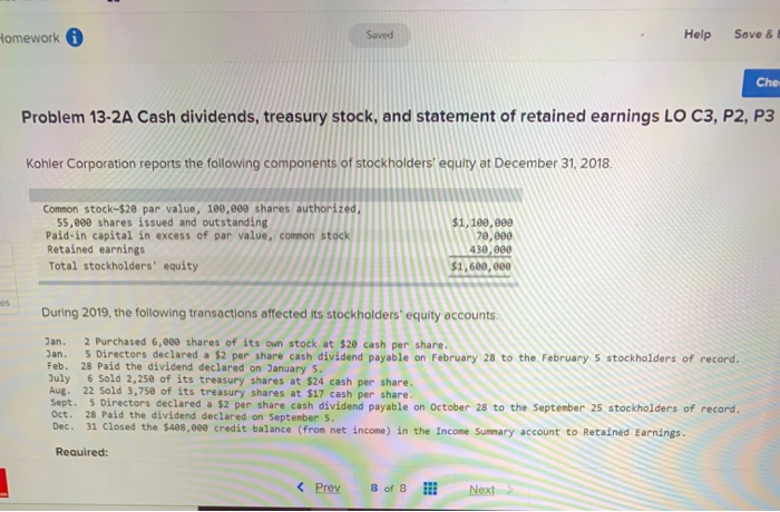  Homework Saved Help Save & Che Problem 13-2A Cash dividends, treasury