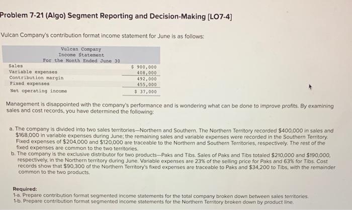 1A and 1B help on Problem 7-21 (Algo) Segment Reporting and Decision-Making
