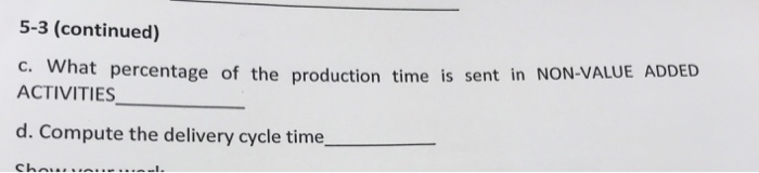 was 4.5 days, inspection time was 0.8 day, process time was 1.9