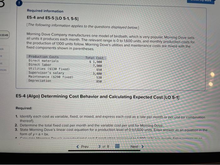 as a rate per month or per unit. Required information E5-4 and