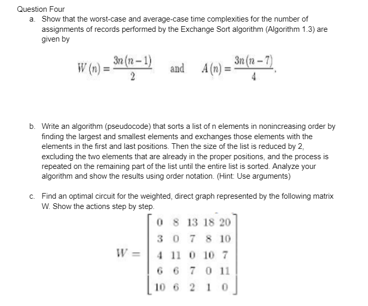  Question Four a. Show that the worst-case and average-case time complexities