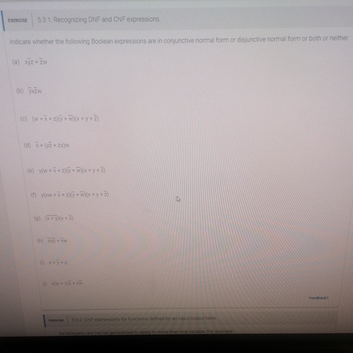  EXERCISE 5.3.1: Recognizing DNF and CNF expressions Indicate whether the following