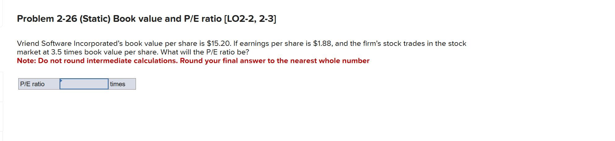 Vriend Software Incorporated's book value per share is $15.20. If earnings