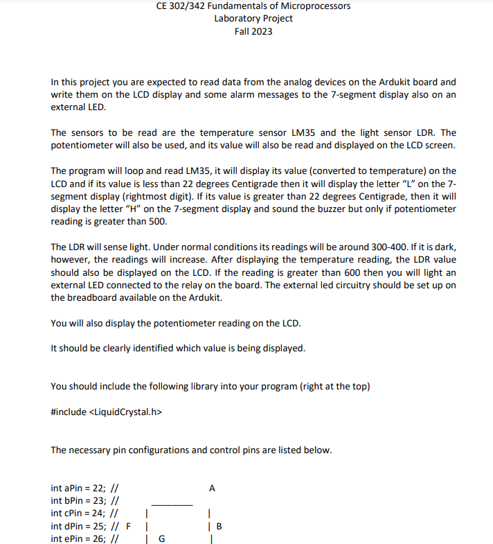 Please write basicly arduino codes CE 302/342 Fundamentals of Microprocessors Laboratory Project