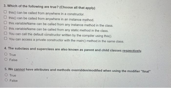 using java 3. Which of the following are true? (Choose all that