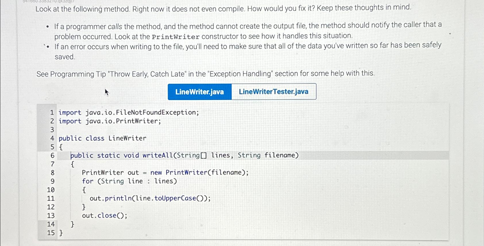  Look at the following method. Right now it does not even