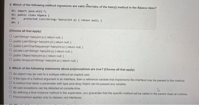 using Java 8. Which of the following method signatures are valid overrides