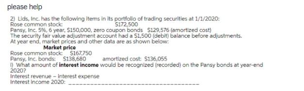 please help please help 2) Lids, Inc. has the following items in