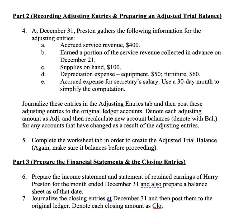 1 (Recording Transactions, Preparing a Trial Balance) Harry Preston, Certified Public Accountant,