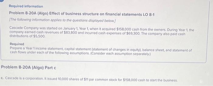  PLEASE ANSWER ASAP! THANK YOU! Required information Problem 8-20A (Algo) Effect