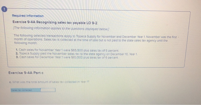  Required Information Exercise 9-4A Recognizing sales tex payable LO 9-2 The