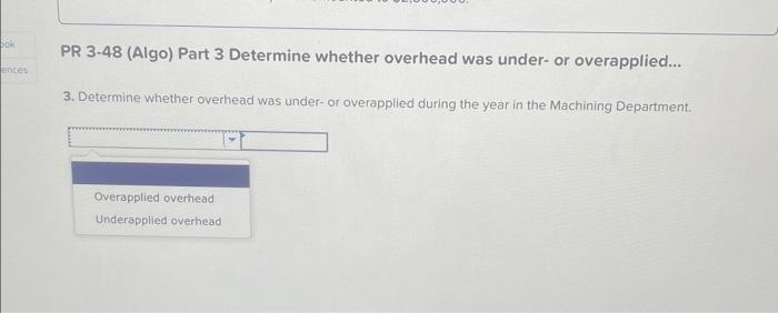 Part 1 Assuming the use of normal costing, determine the predetermined overhead