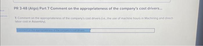 3-48 (Algo) Part 4 Determine whether overhead was under- or overapplied... 4.