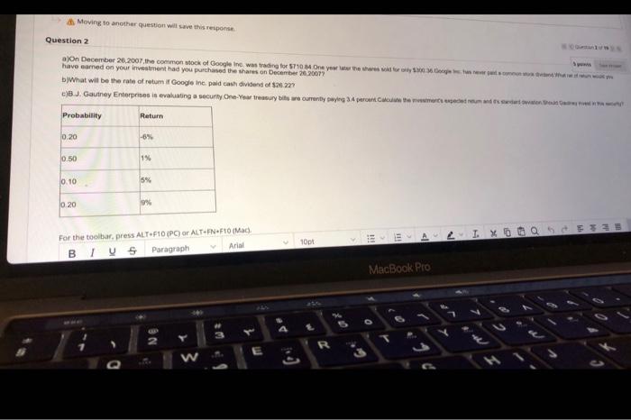  Moving to another question will save this response Question 2 a)On