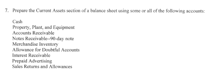  Prepare the Current Assets section of a balance sheet using some