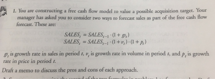  You are construction a free cash flow model to value a