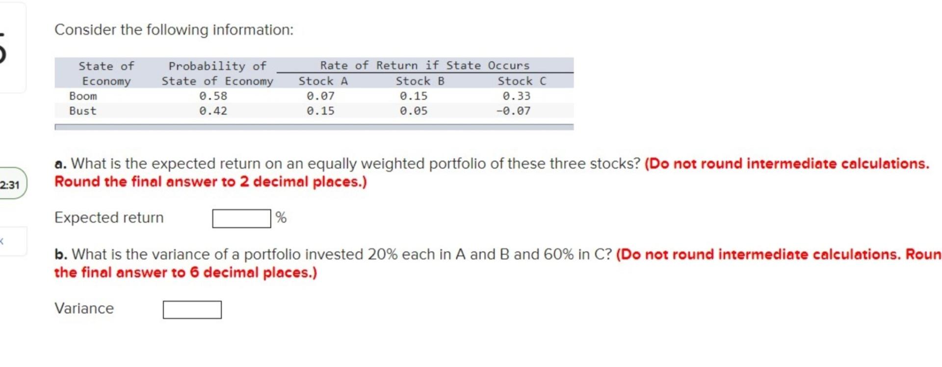 an equally weighted portfolio of these three stocks? (Do not round intermediate
