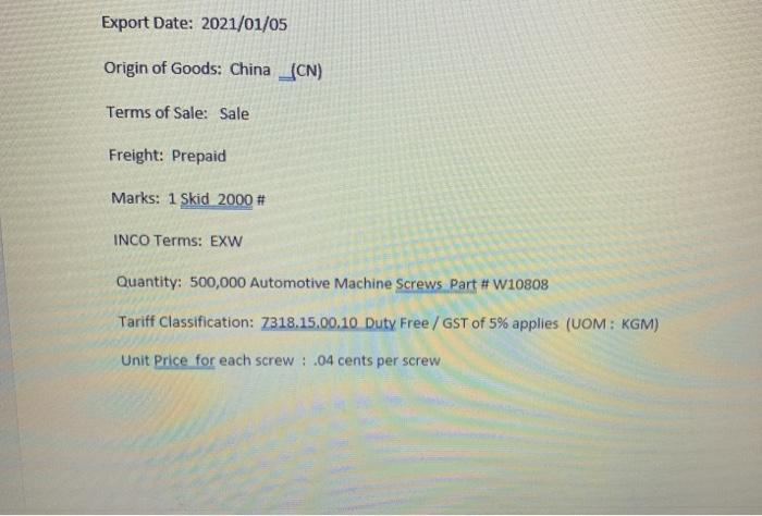 duties and taxes is Judlink Tool and Die. The transport company delivering