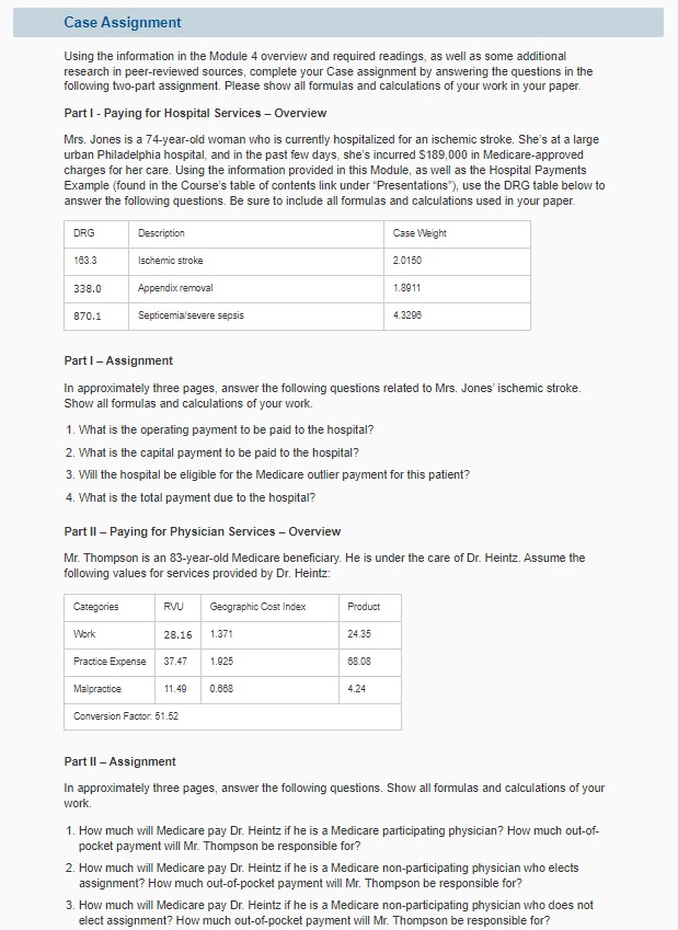 Case Assignment Using the information in the Module 4 overview and