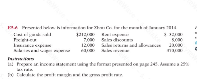5-6 E5-6 Presented below is information for Zhou Co. for the month