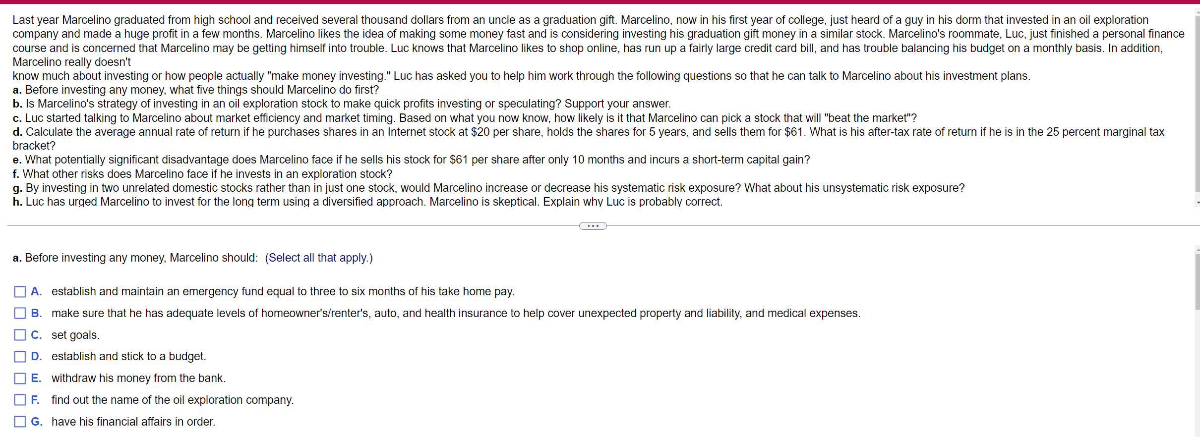 Chap 11 - 2 Please Help Marcelino really doesn't a. Before investing