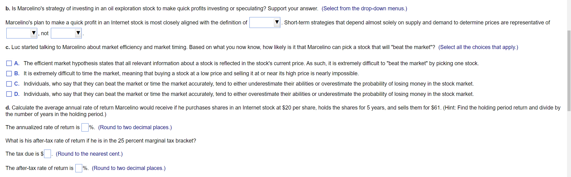 any money, what five things should Marcelino do first? b. Is Marcelino's