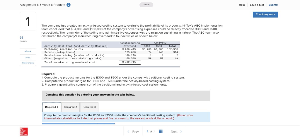 my work Problem 7-16 Comparing Traditional and Activity-Based Product Margins [LO7-1, L07-3,